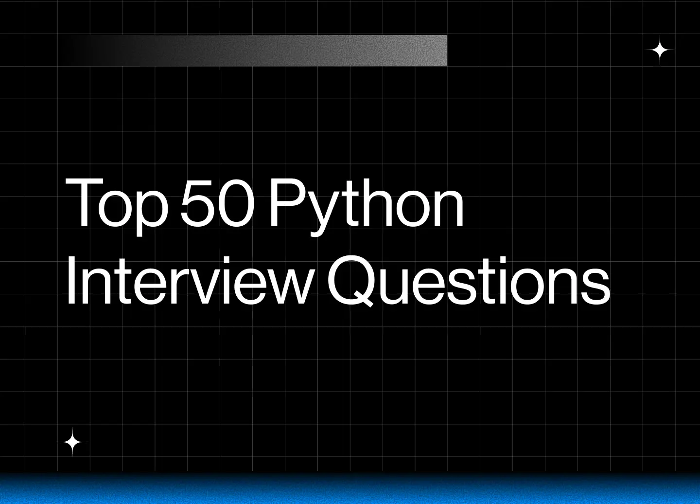 Top 50 Python Interview Question & Answer